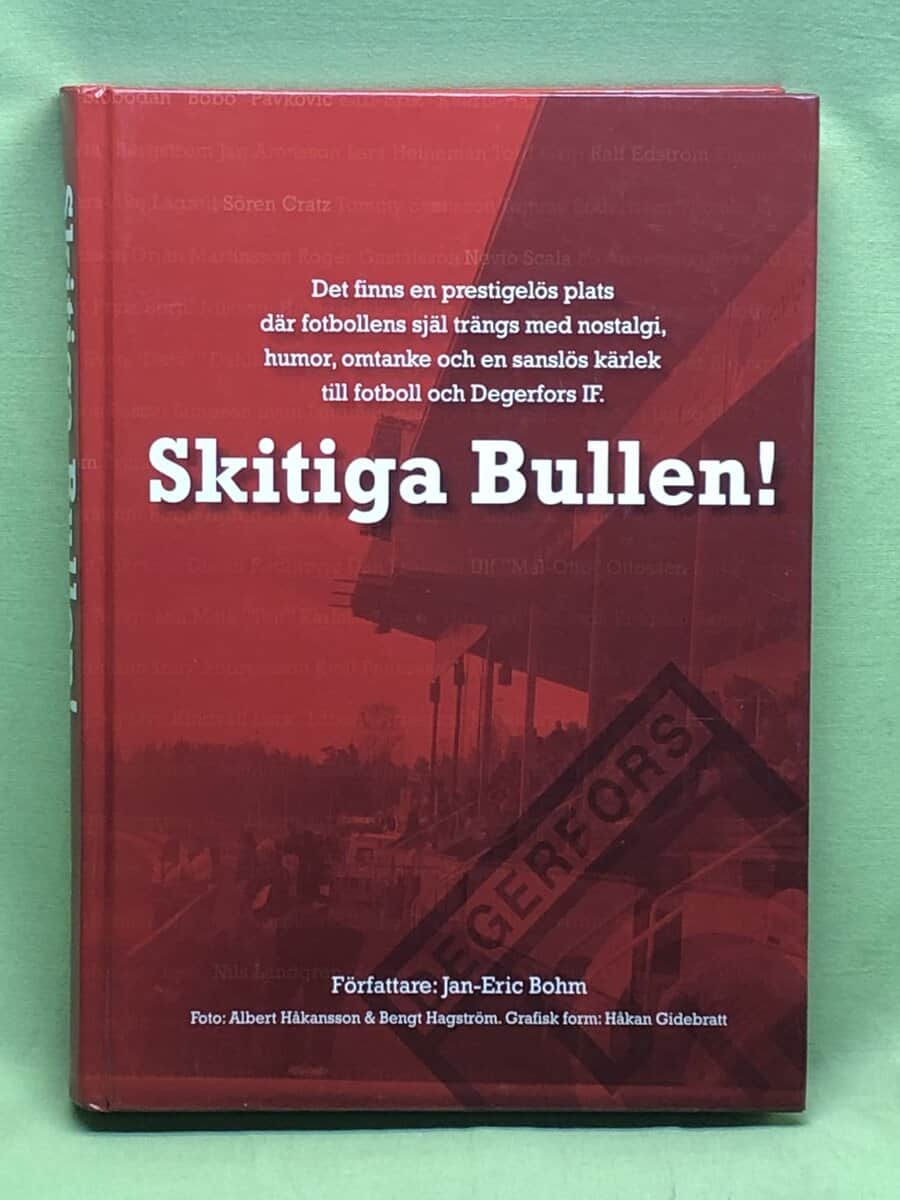 Jan-Eric Bohm : Skitiga Bullen!