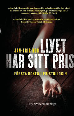 Jan-Eric Boo : Livet har sitt pris