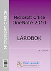 Jan-Eric Thelin : Microsoft OneNote 2010 - Lärobok