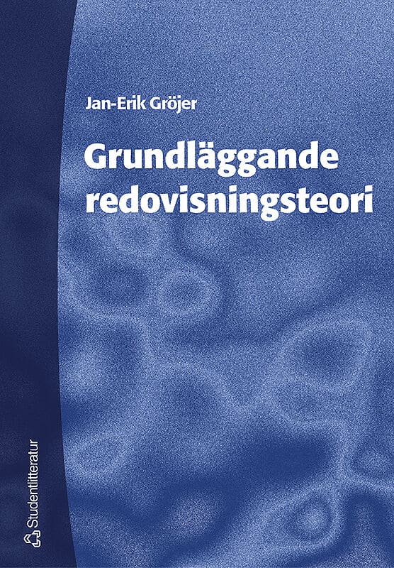 Jan-Erik Gröjer : Grundläggande redovisningsteori