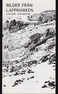 Jan-Erik Johansson : Bilder från Lappmarken