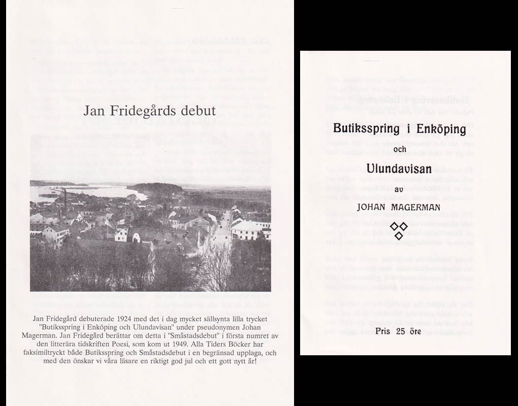 Jan Fridegård : Butiksspring i Enköping och Ulundavisan + Småstadsdebut