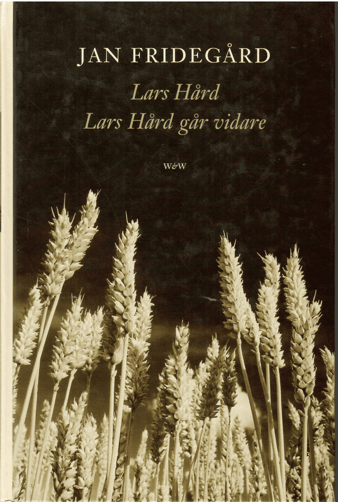 Jan Fridegård : Lars Hård