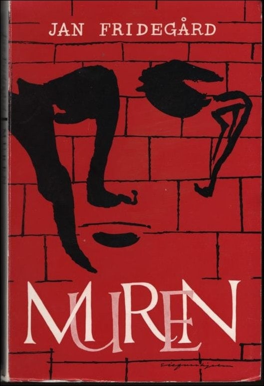 Jan Fridegård : Muren