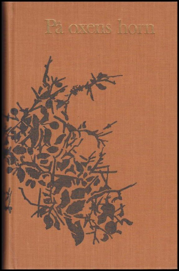 Jan Fridegård : På oxens horn