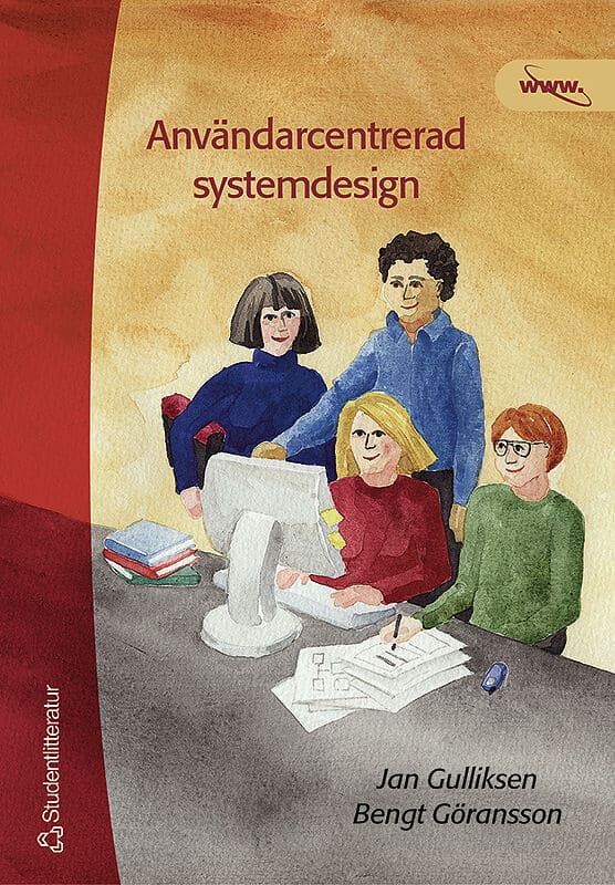 Gulliksen, Jan ; Göransson, Bengt : Användarcentrerad systemdesign