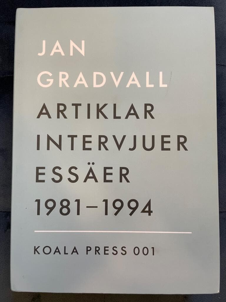 Jan Gradvall : Artiklar, intervjuer, essäer