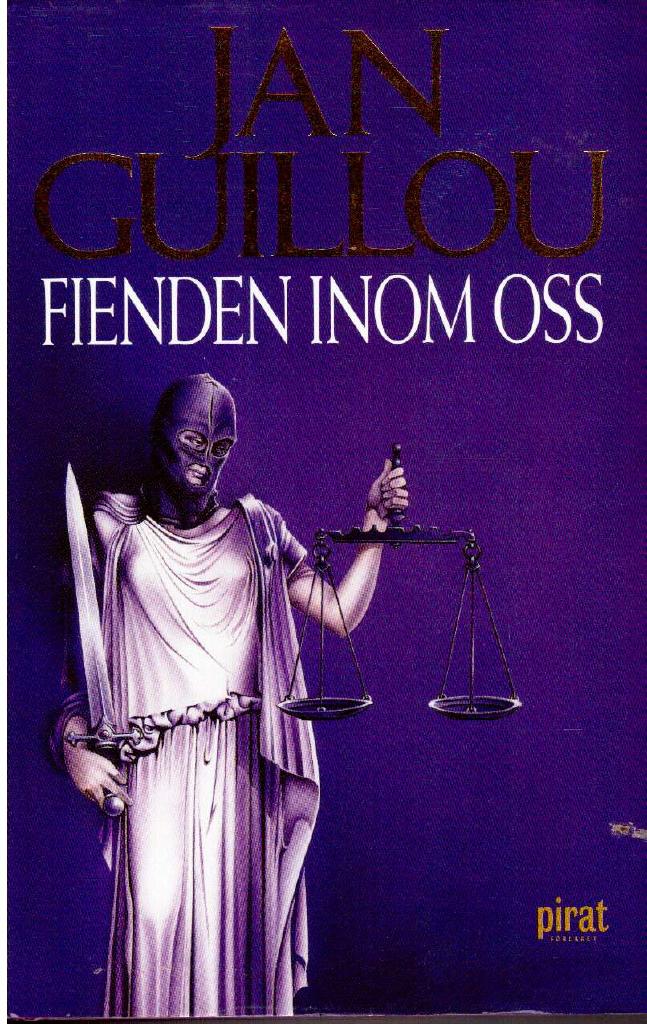 Jan Guillou : Fienden inom oss