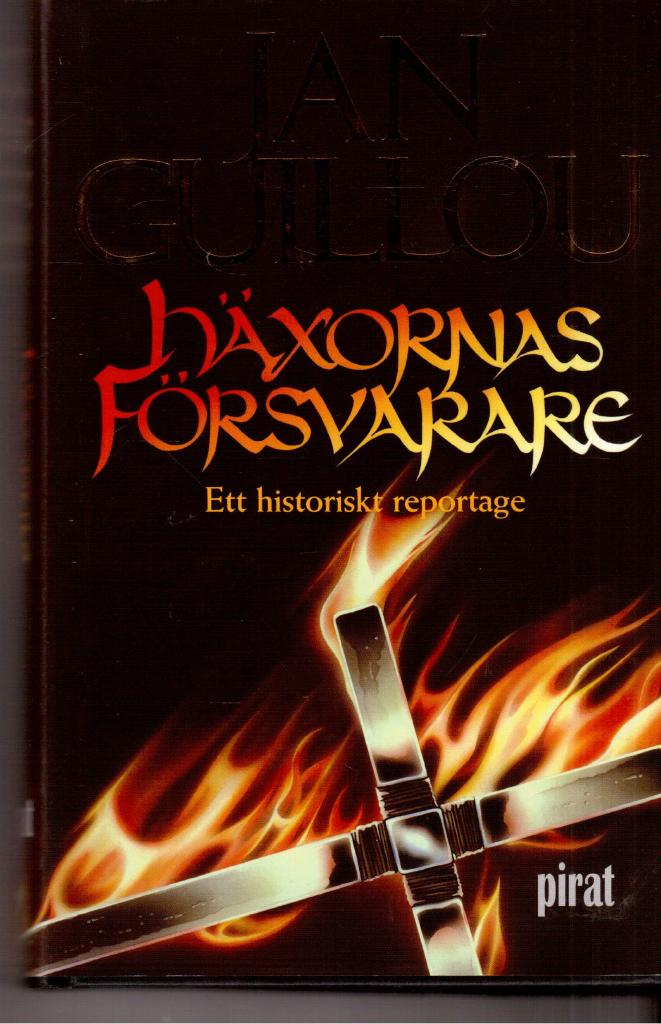 Jan Guillou : Häxornas försvarare