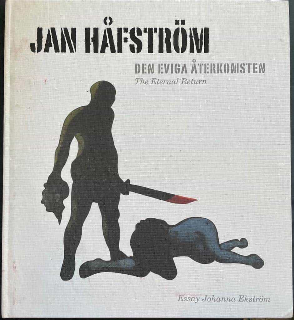 Jan Håfström : Den eviga återkomsten - The eternal return