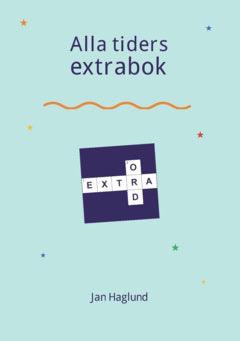 Jan Haglund : Alla tiders extrabok
