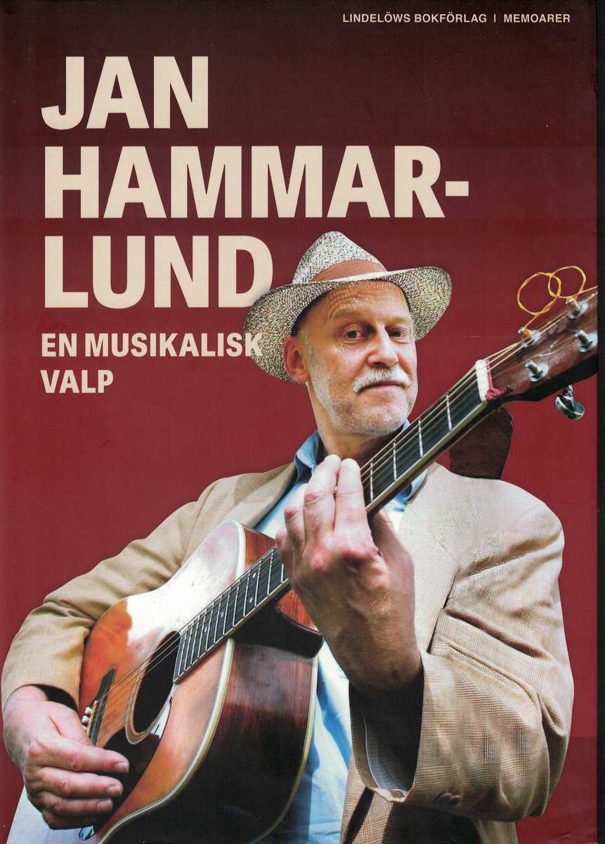 Jan Hammarlund : En musikalisk valp. Memoarer