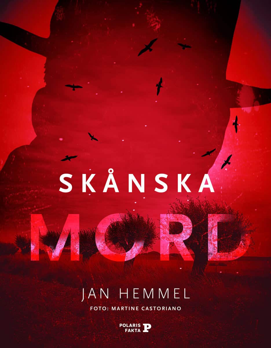 Jan Hemmel : Skånska mord
