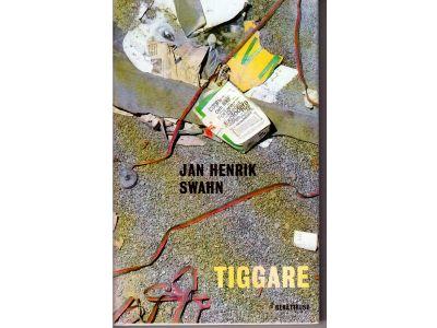 Jan Henrik Swahn : Tiggare