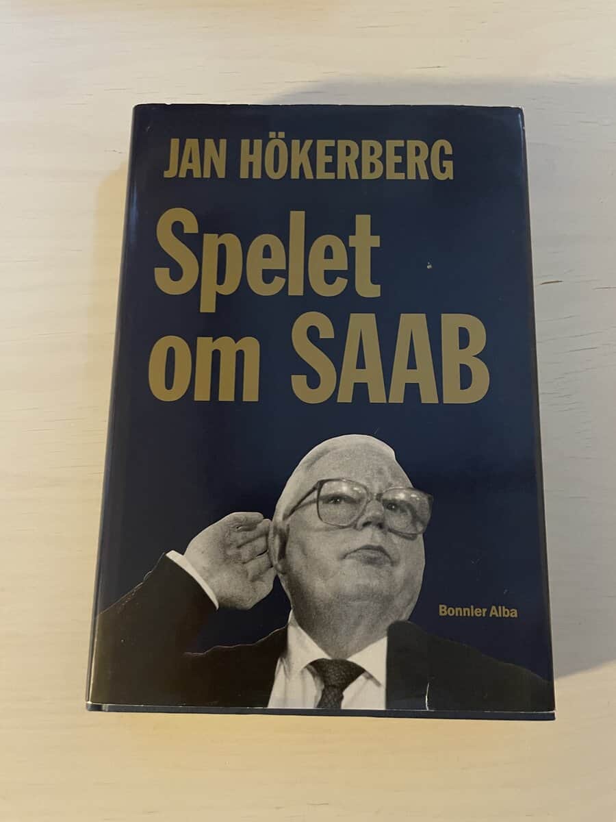 Jan Hökerberg : Spelet om Saab
