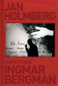 Jan Holmberg : Författaren Ingmar Bergman