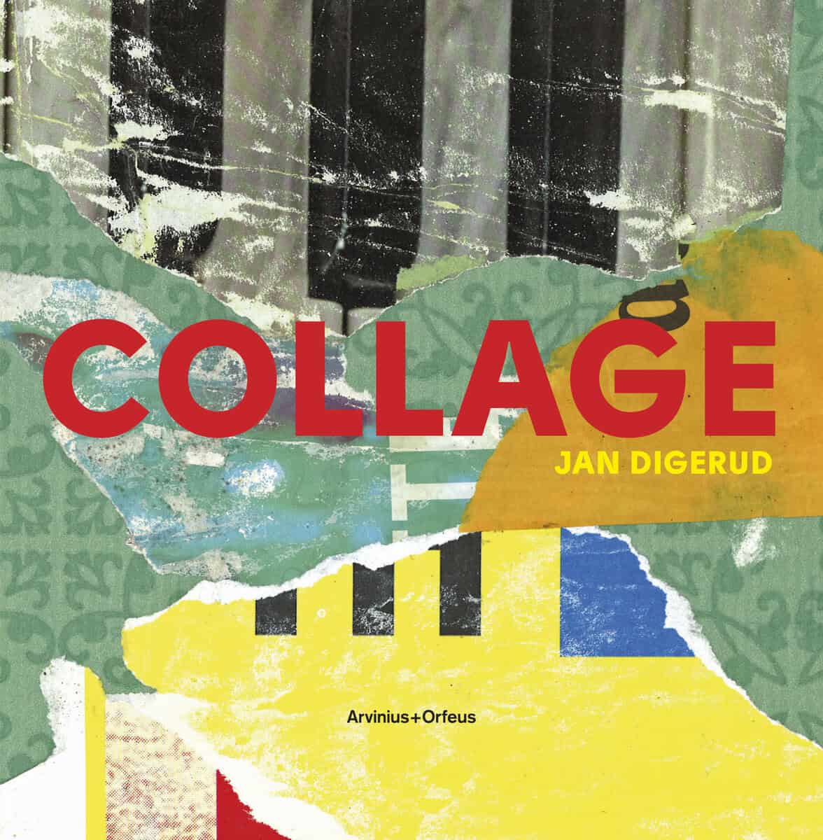 Digerud, Jan ; Hvattum, Mari : Collage and Architecture