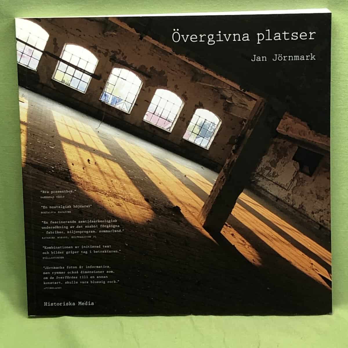 Jan Jörnmark : Övergivna platser