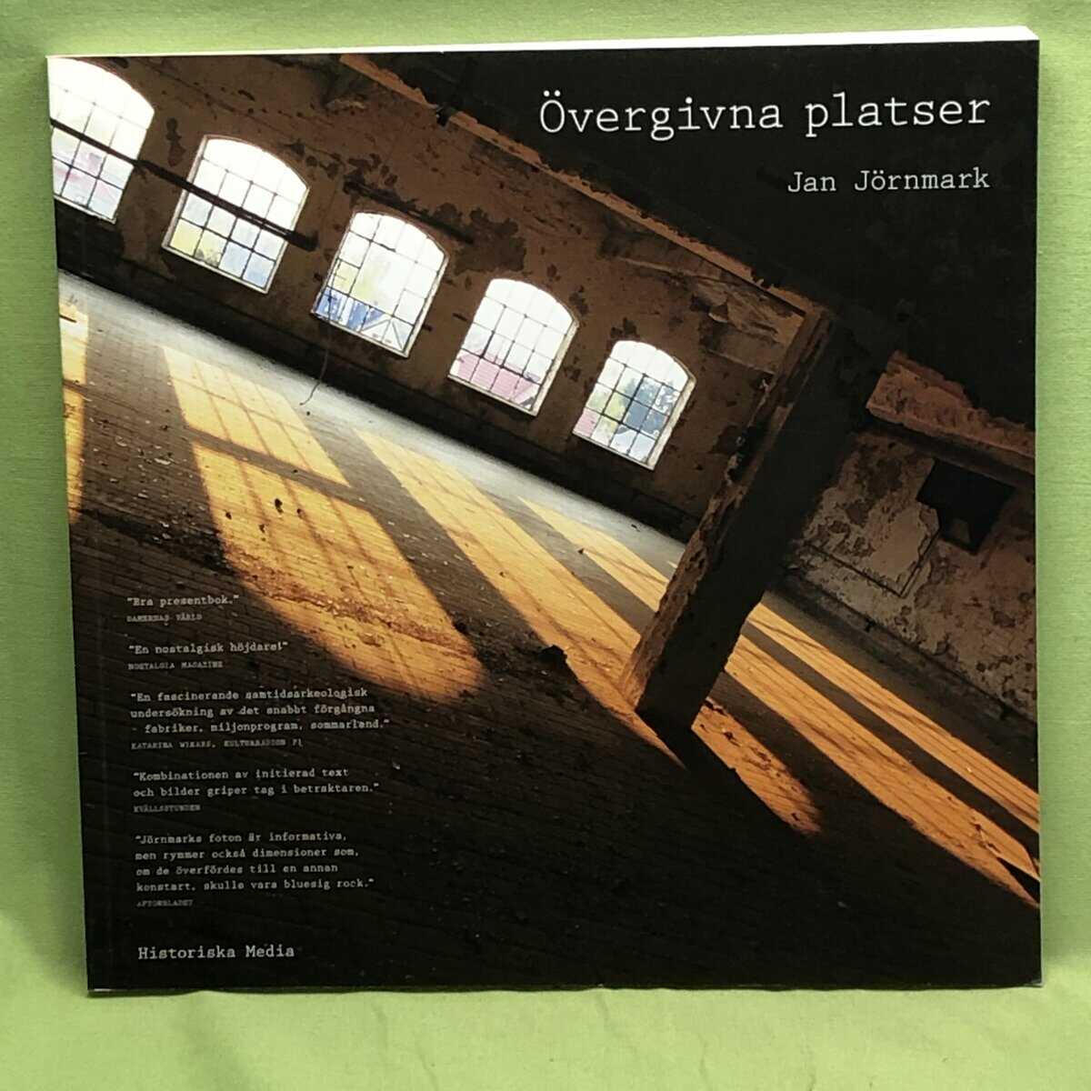 Jan Jörnmark : Övergivna platser