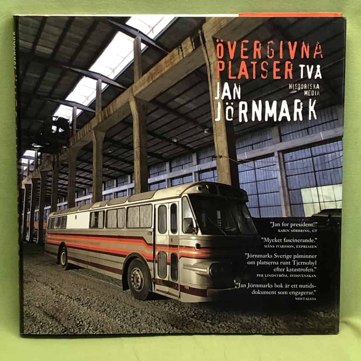 Jan Jörnmark : Övergivna platser Två