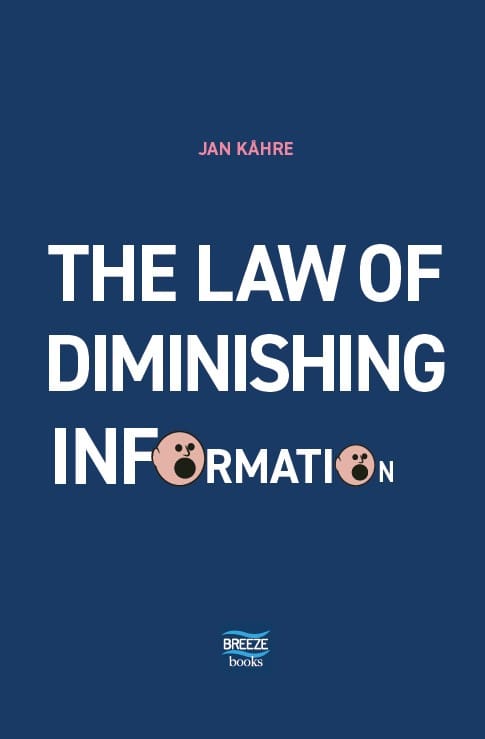 Jan Kåhre : The law of diminishing information