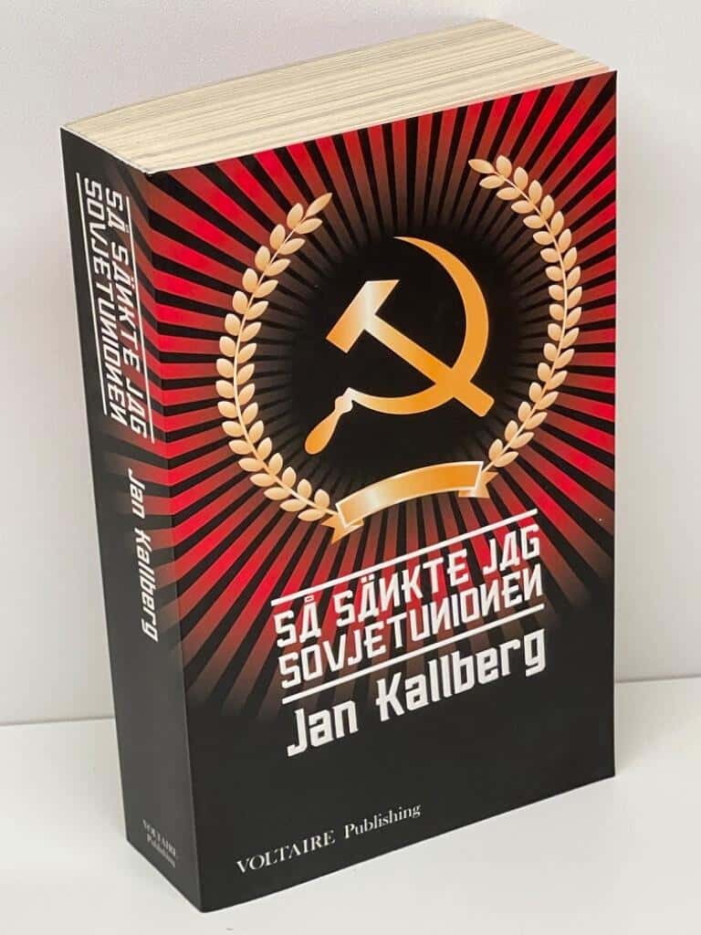 Jan Kallberg : Så sänkte jag Sovjetunionen