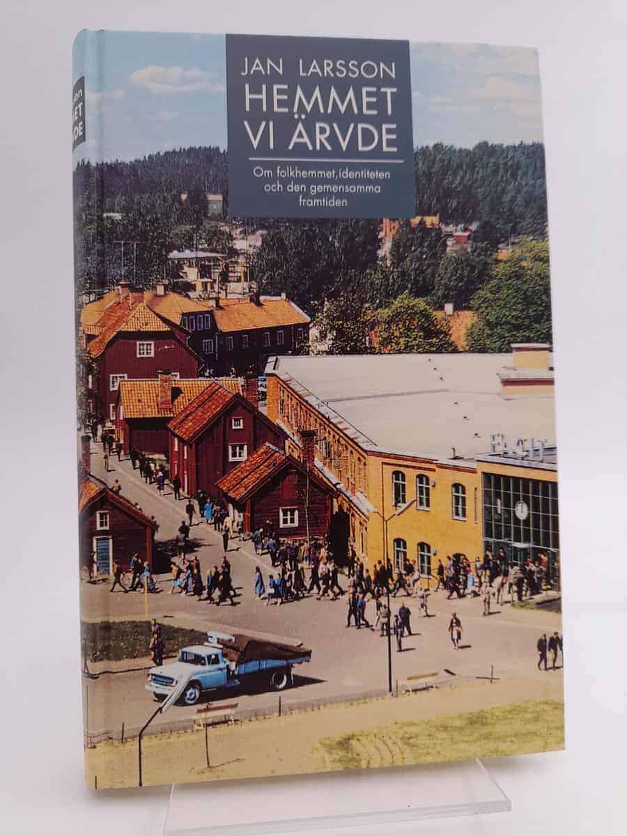 Jan Larsson : Hemmet vi ärvde