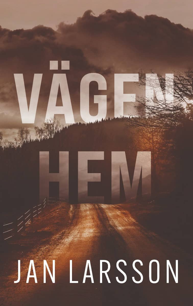 Jan Larsson : Vägen hem