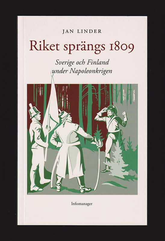 Jan Linder : Riket sprängs 1809