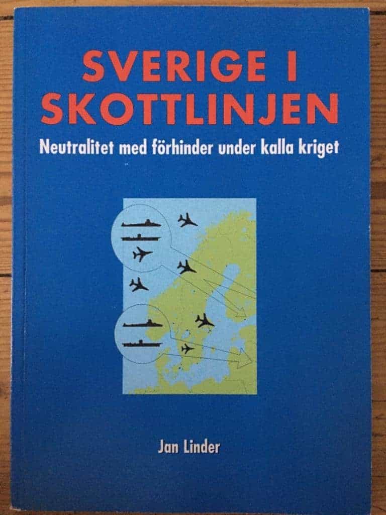 Jan Linder : Sverige i skottlinjen