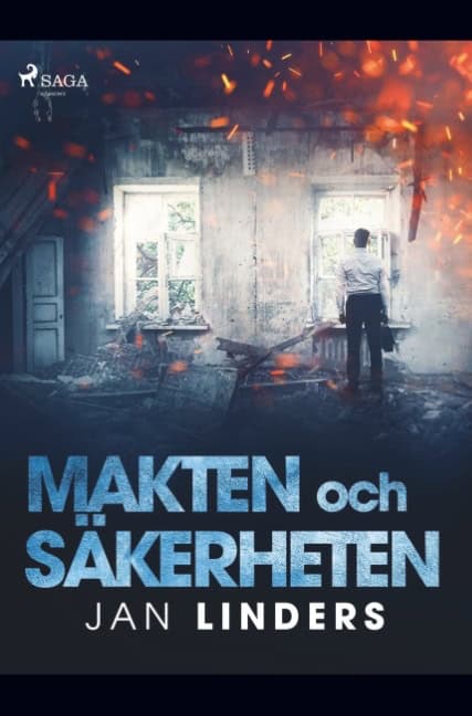 Jan Linders : Makten och säkerheten