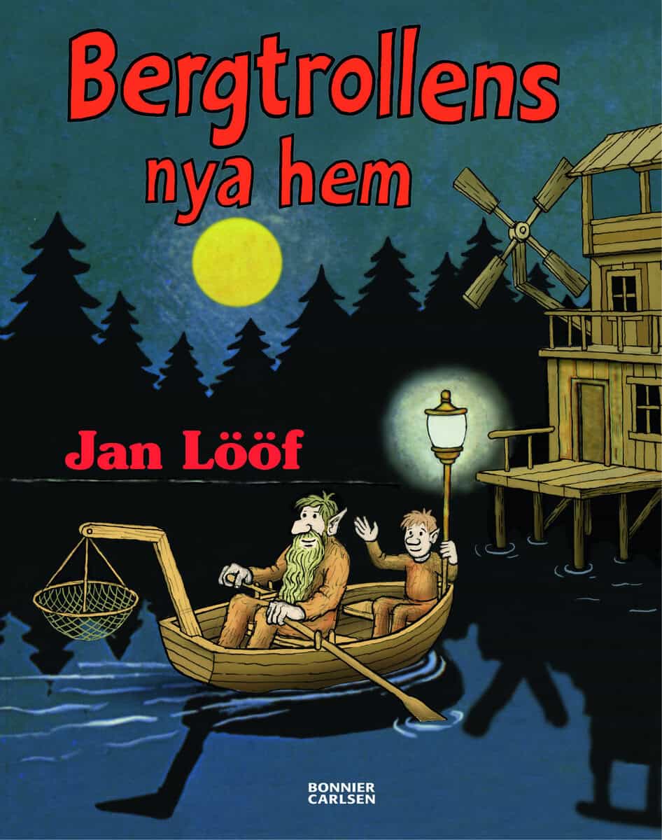 Jan Lööf : Bergtrollens nya hem