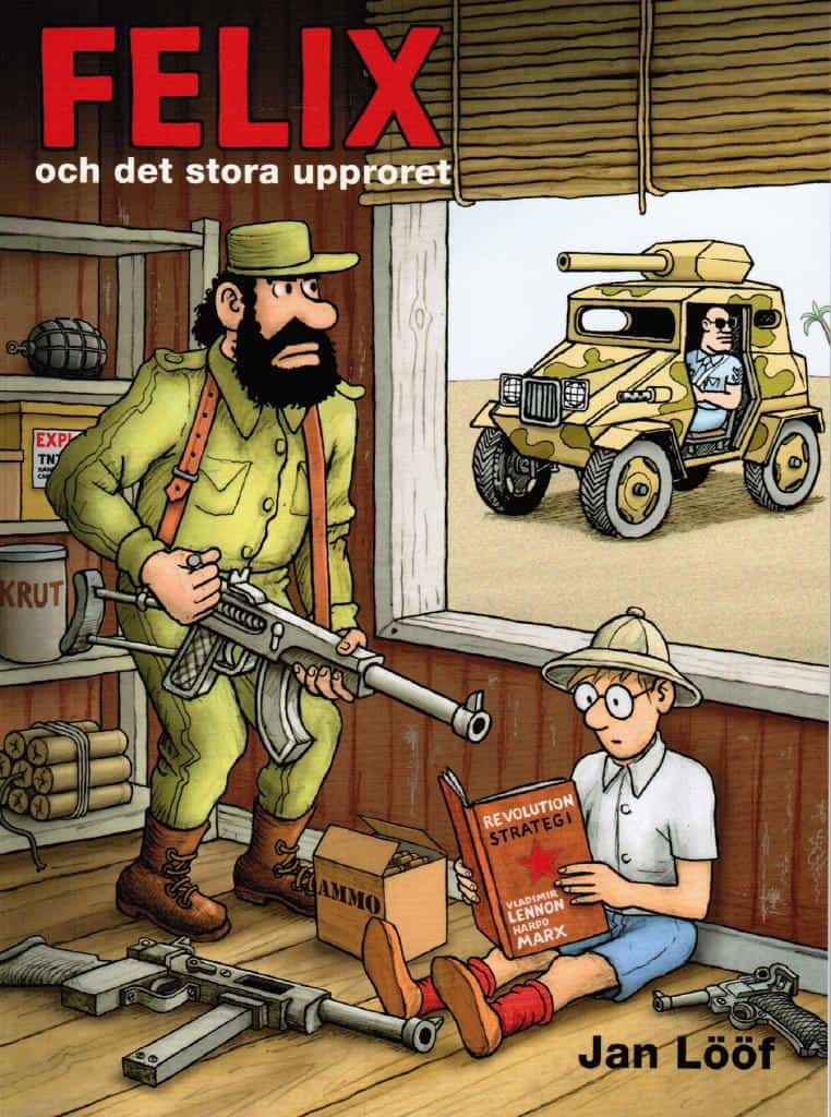 Jan Lööf : Felix och det stora upproret
