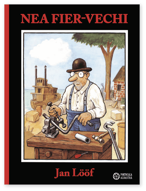 Jan Lööf : Nea Fier-Vechi