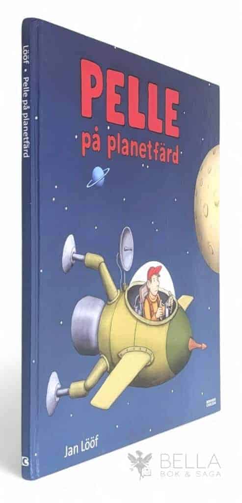 Jan Lööf : Pelle på planetfärd