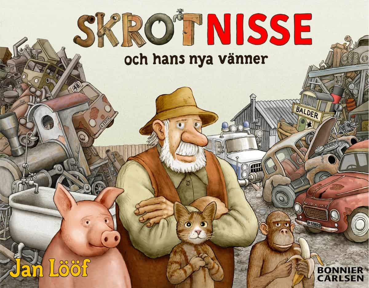 Jan Lööf : Skrot-Nisse och hans nya vänner