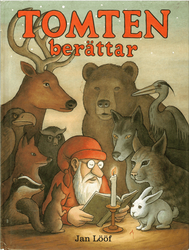 Jan Lööf : Tomten berättar