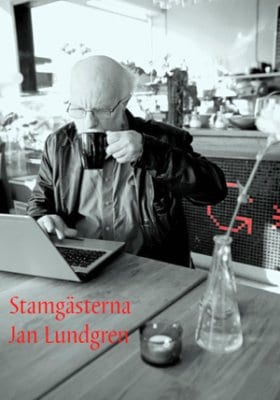 Jan Lundgren : Stamgästerna