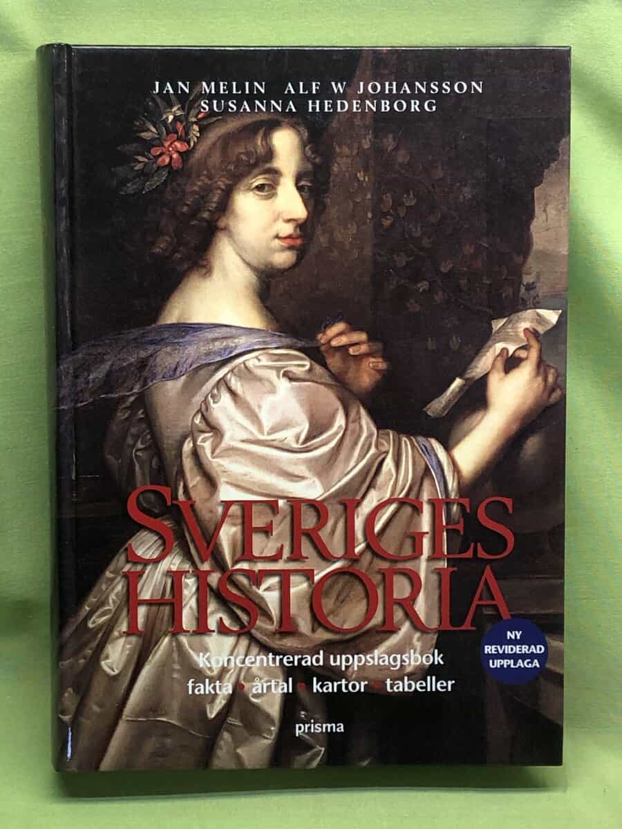 Jan Melin ; Alf W Johansson ; Susanna Hedenborg : Sveriges historia