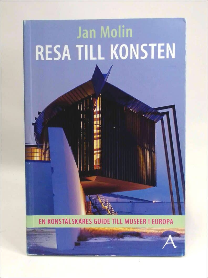Jan Molin : Resa till konsten