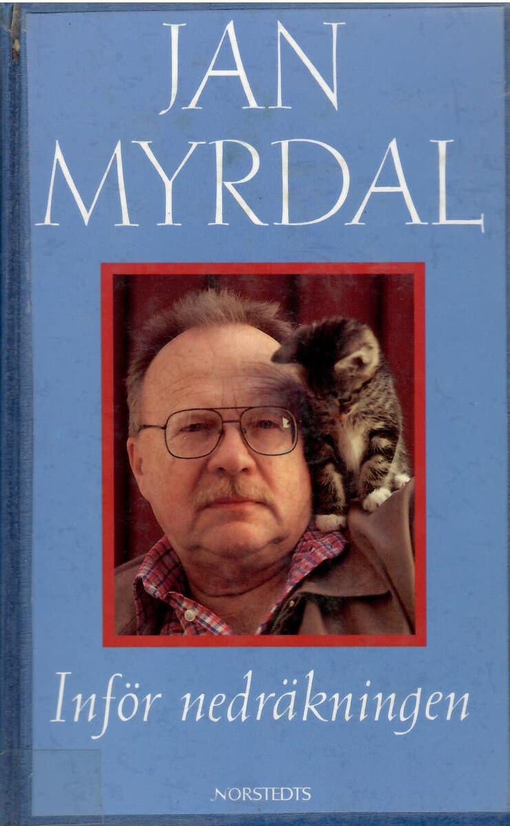 Jan Myrdal : Inför nedräkningen
