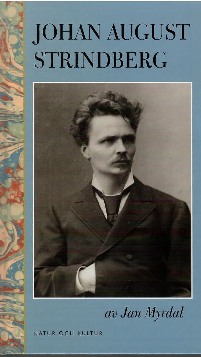 Jan Myrdal : Johan August Strindberg