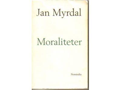 Jan Myrdal : Moraliteter