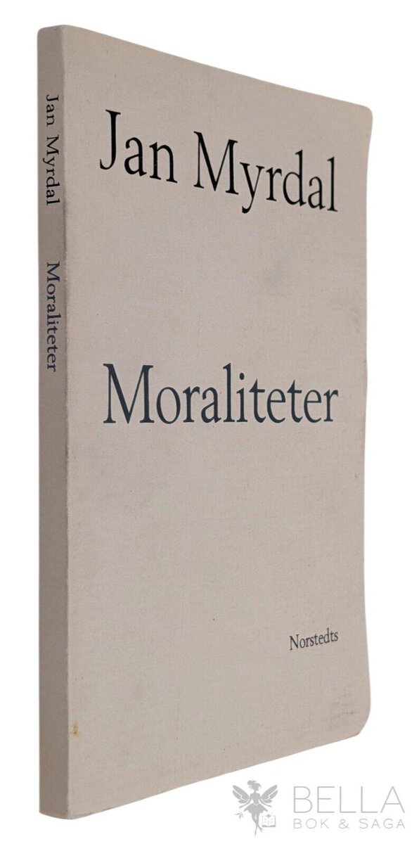 Jan Myrdal : Moraliteter