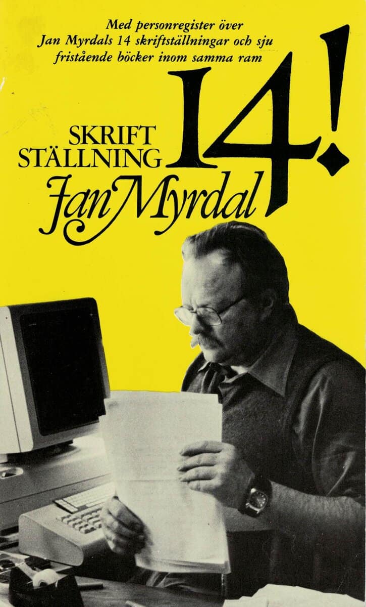 Jan Myrdal : Skriftställning 14