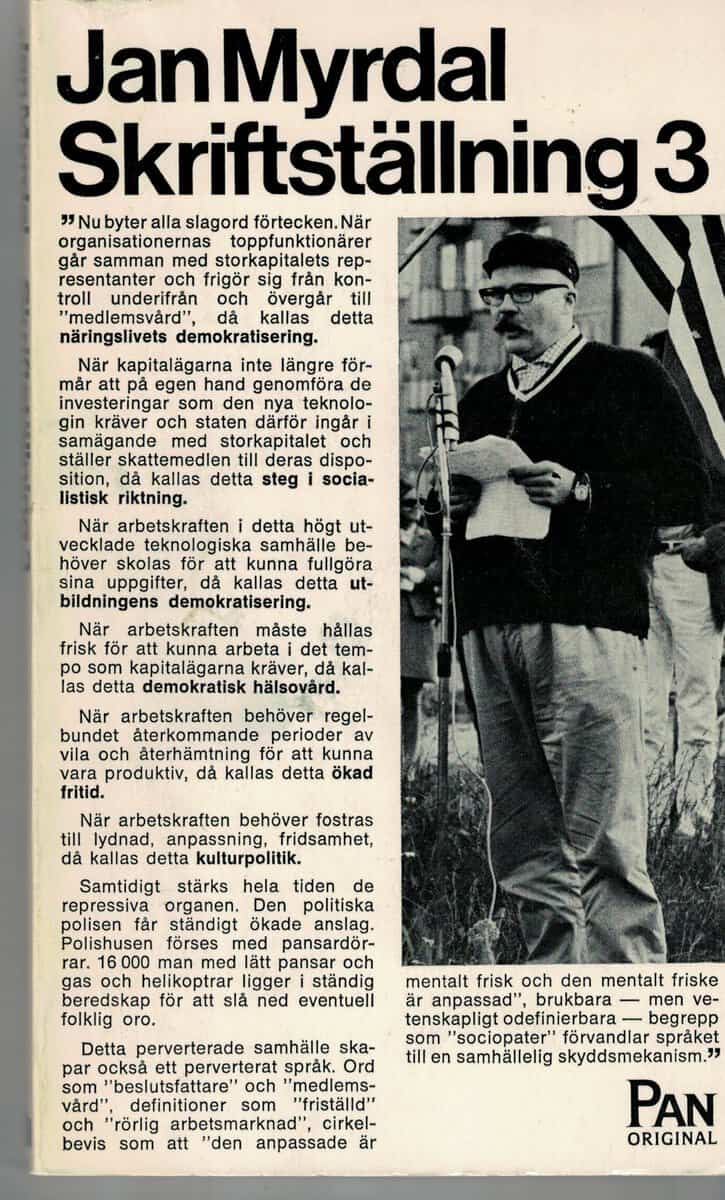 Jan Myrdal : Skriftställning 3