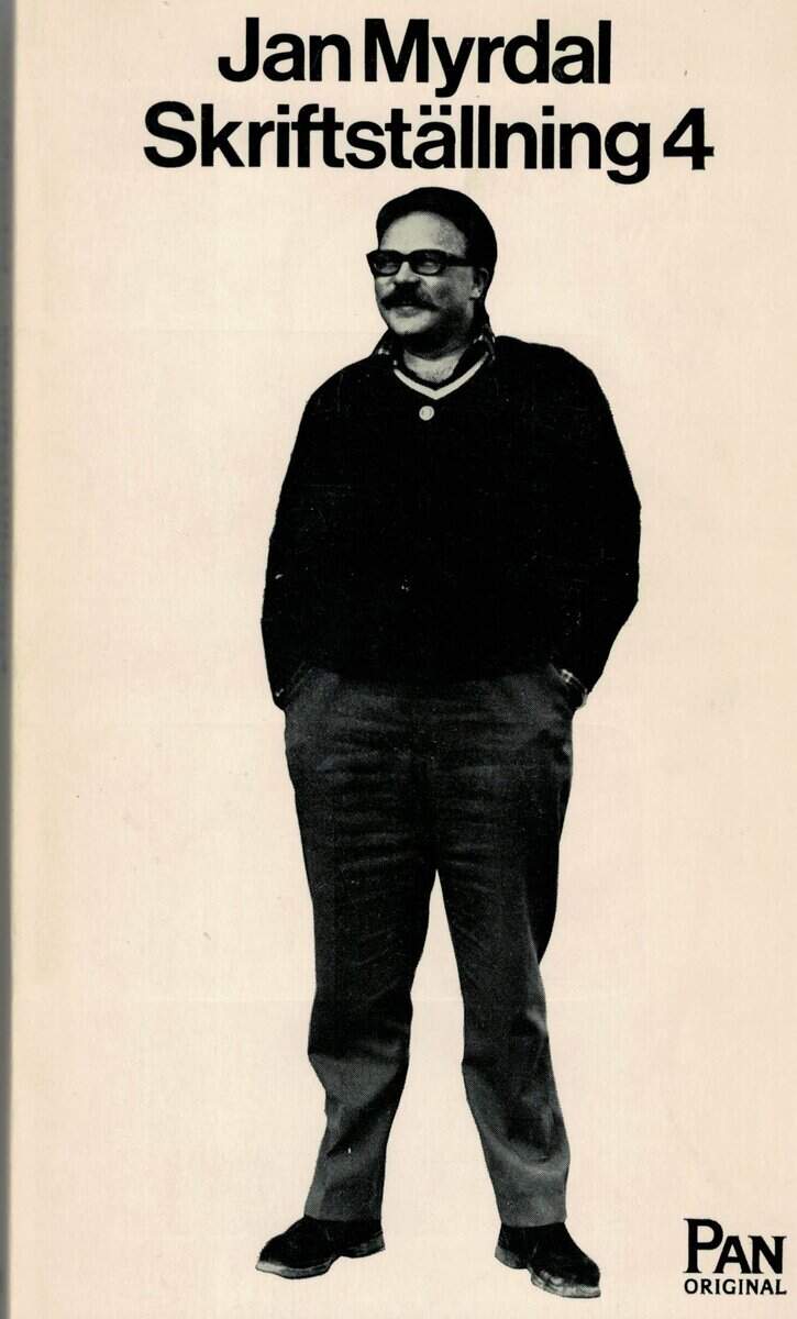 Jan Myrdal : Skriftställning 4