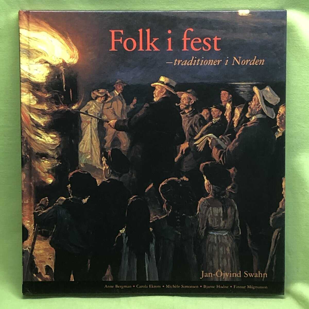 Jan-Öjvind Swahn : Folk i fest
