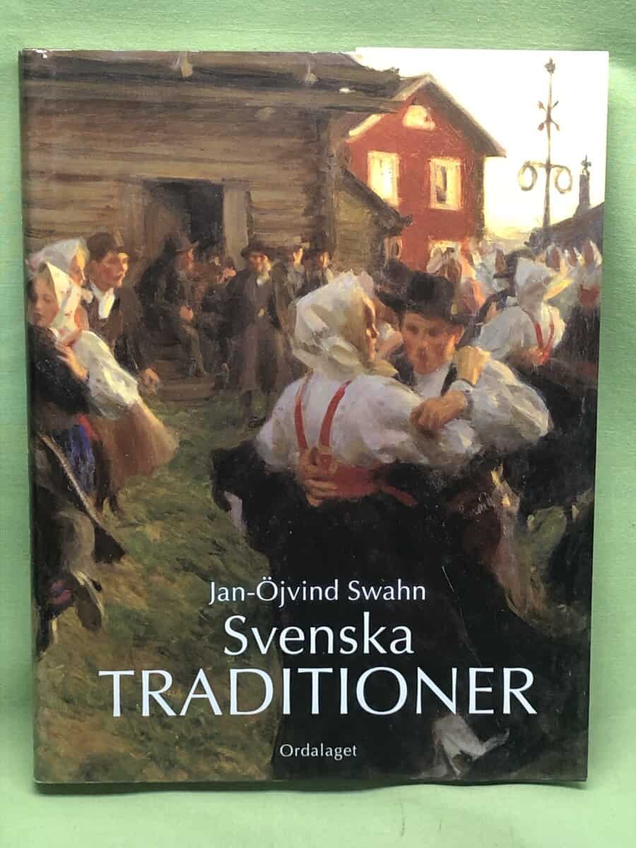 Jan-Öjvind Swahn : Svenska traditioner