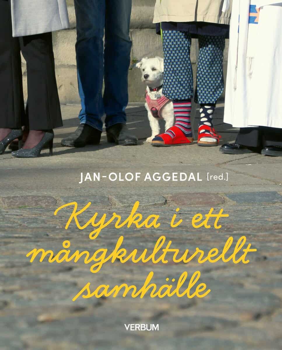 Jan-Olof Aggedal : Kyrka i ett mångkulturellt samhälle